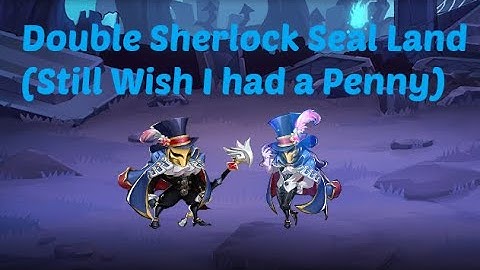 Idle Heroes - SL fortress Push feat. Double Sherlock (Still Wish I had a Penny 😂)