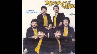 Mister Chivo   da que te vienen dando