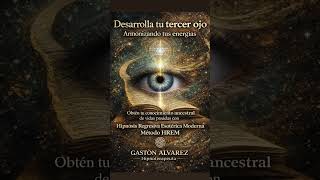 Desarrolla tu Tercer Ojo desde tu Energía Interior | Hipnosis Regresiva HREM