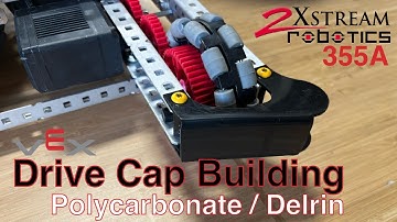 VEX Push Back | Creating Drive Caps | 355A 2Xstream Robotics