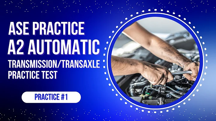ASE A2 Automatic Transmission Practice Test – 50 Questions with Answers & Explanations!