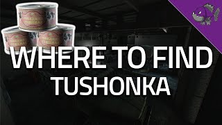 Where To Find Tushonka - Item Guide - Escape From Tarkov Where To Find Tushonka - Item Guide - Escape From Tarkov