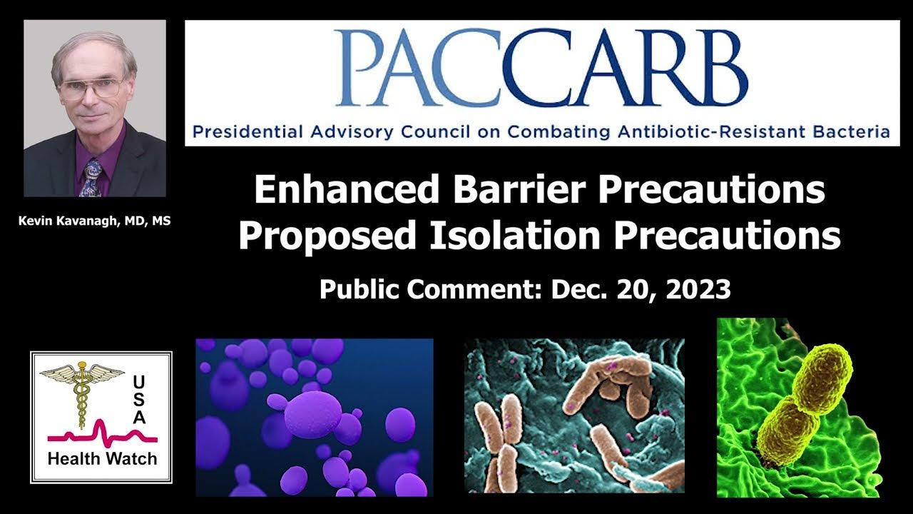 Comment regarding enhanced barrier precautions and isolation