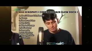 DIMAS SENOPATI // kumpulan lagu slow rock terbaik #dimassenopatiterbaru 