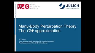 Many-Body Pertubation Theory - The GW approximation - - Picking Flowers 2019