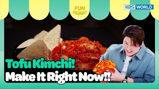 Tofu Kimchi! Make It Right Now! [Stars Top Recipe at Fun Staurant : EP.220-3 | KBS WORLD TV 240513 screenshot 3