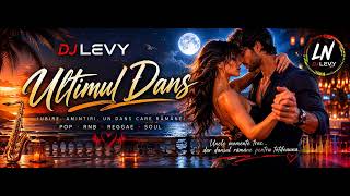 Dj Levy-Ultimul Dans