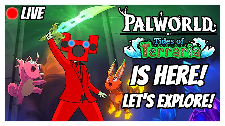 Palworld: Tides of Terraria IS HERE! | Come Say Hi! | Palworld Stream
