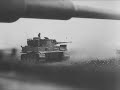 Tiger tanks in action at kursk during the summer of 1943