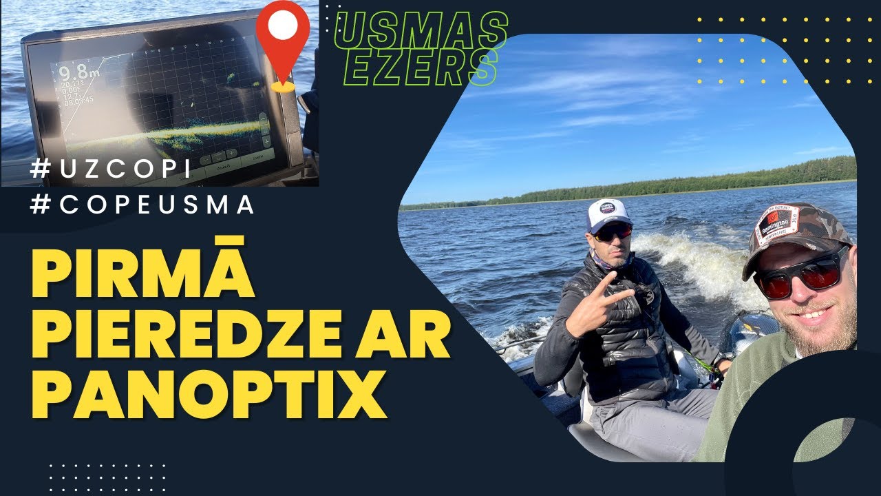 USMAS EZERS. PIRMĀ PIEREDZE AR PANOPTIX. VĒRTĪGAS SARUNAS LAIVĀ. #UZCOPI #COPEUSMA SE1_EP6