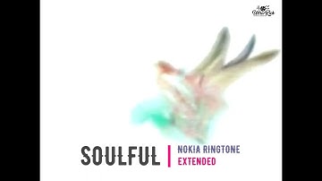 Nokia Ringtone - Soulful (Extended Version)