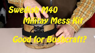 Swedish M40 Military Mess Kit - Comprehensive Review