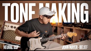 The John Mayer tone on Neural dsp! | Belief tone