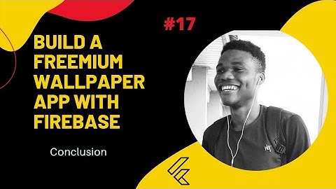 Flutter : Build Wallpaper App with Flutter - Conclusion #17