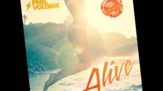 Phil Voltage - Alive (Radio Edit)