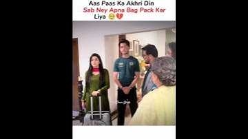 Last Episode bts🥺💔 | Aas Paas Drama 🫀 Laiba Khan #viralshorts2025