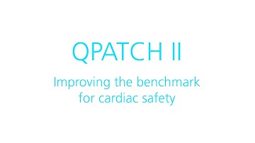 QPatch II - improving the benchmark for cardiac safety and electrophysiology