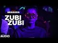 Zubi Zubi Full Song Naam Shabana Akshay Kumar Taapsee Pannu Taher Shabbi Rochak mp3