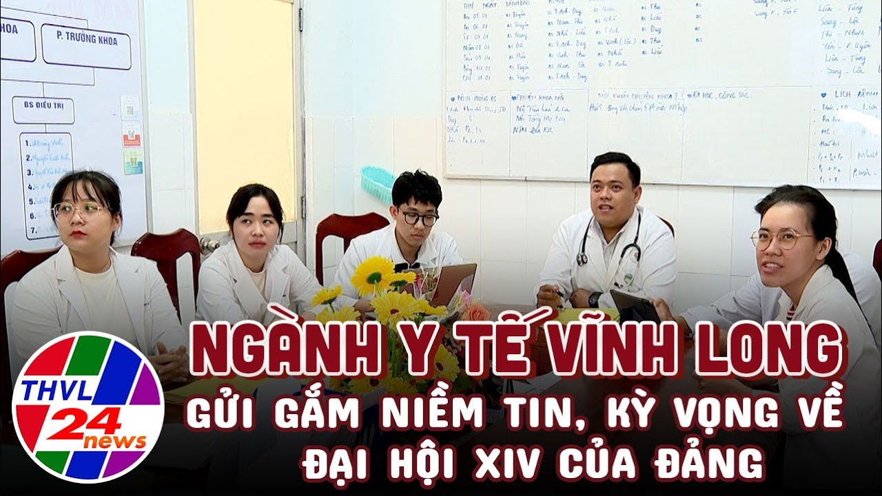 Ngành y tế Vĩnh Long gửi gắm niềm tin, kỳ vọng về Đại hội XIV của Đảng