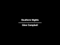 Southern Nights - Glen Campbell - lyrics
