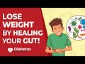 How To Lose Weight: Using Gut Health to Fight Diabetes