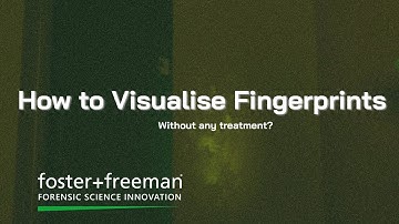 Uncovering Clues: Visualizing Fingerprints at Crime Scenes Without Any Treatment | Foster+Freeman