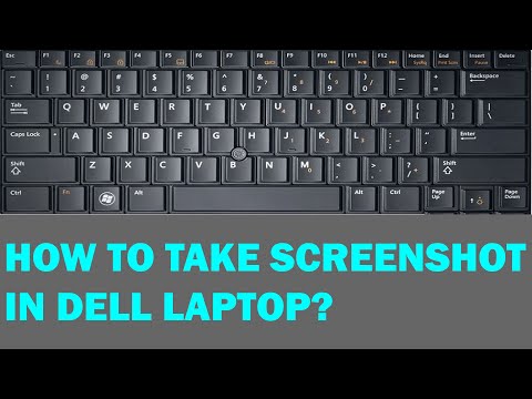 How to take a screenshot in Dell Laptop?