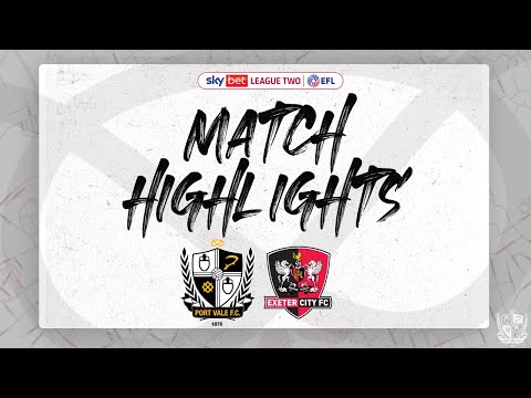 Port Vale Exeter City Goals And Highlights