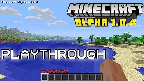 Minecraft Alpha v1.0.4