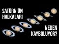 Satürn’ün Halkaları Neden Kayboluyor?
