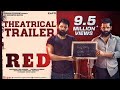 RED Movie Official Trailer 4K | Ram Pothineni | Nivetha | Malvika | Amritha | Tirumala Kishore