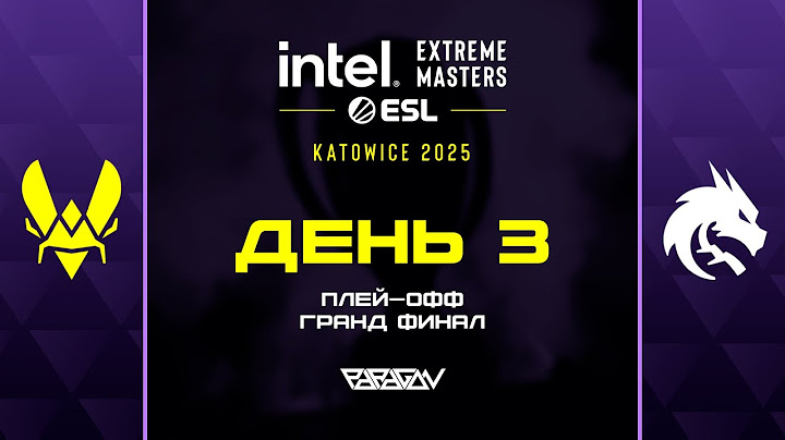 [RU] Team Vitality vs Team Spirit | Intel Extreme Masters Katowice 2025: Гранд Финал | Bo5