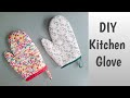 Diy glove  how to make oven mitt easy tutorial  sarung tangan oven