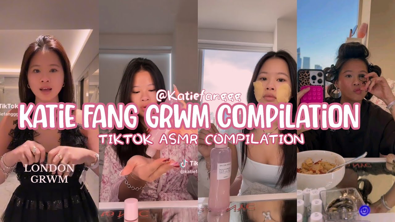 🎀 Katie Fang GRWM ASMR TikTok Compilation | cr : katiefanggg