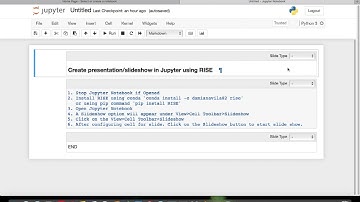 Create Presentation/Slideshow using Jupyter Notebook
