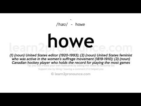 Pronunciation of Howe | Definition of Howe