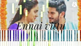Ennai Vittu Song Piano Tutorial Kannum Kannum Kollaiyadithaal Dulqer,Ritu V Mala Coffee