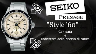 Recensione del Seiko Presage &quot;Style &#39;60&quot; SSA447J1 ⌚ Bellissimo e dal sapore Vintage
