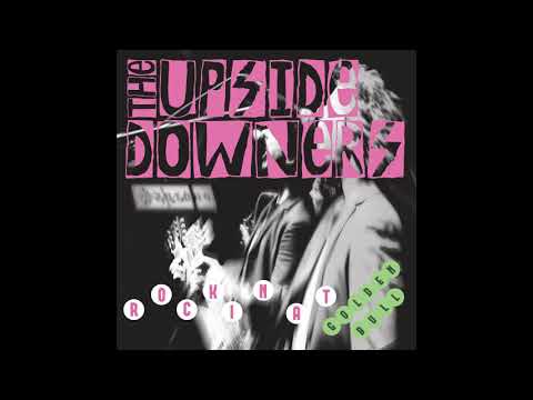 The Upside Downers — The Upside Downers (Del Gatos) - Rockin' at the Golden Bull