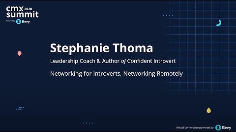 Networking for Introverts, Networking Remotely | Stephanie Thoma