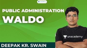 Public Administration | WALDO | OPSC | Deepak kumar swain | Unacademy OPSC - Live