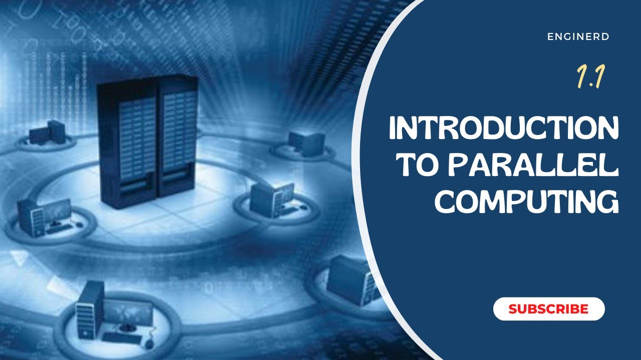 1.1 Introduction to Parallel Computing - YouTube