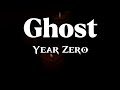 Ghost  year zero lyrics