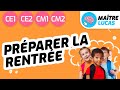 Prparer la rentre du ce1 ce2 cm1 ou cm2  cycle 2  cycle 3  rentre scolaire