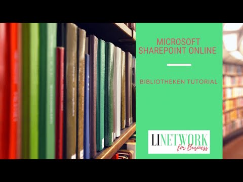 Microsoft Sharepoint Online Bibliotheken Tutorial