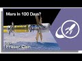 Earth To Mars In 100 Days? The Power Of Nuclear Rockets