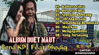 Full Album Duet Maut Rena KDI feat Shodiq| O.M NEW MONATA