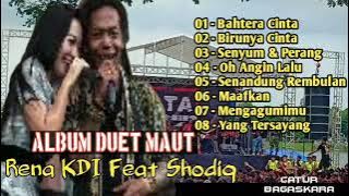 Full Album Duet Maut Rena KDI feat Shodiq || O.M NEW MONATA