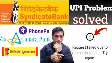 Syndicate bank Phonepe upi problem | Syndicate bank upi problem solved |