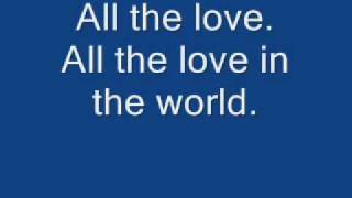 Miniatura de vídeo de "All the love in the world, J. Spinks, Outfield with lyrics"